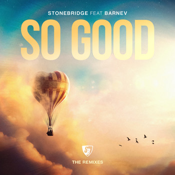 Stonebridge - So Good (The Remixes)