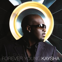 Kaysha - Forever Young