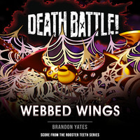 Brandon Yates - Death Battle: Webbed Wings (From the Rooster Teeth Series)