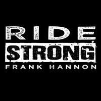 Frank Hannon - Ride Strong (Explicit)