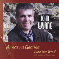 John Wynne - Ar Nós na Gaoithe/Like the Wind
