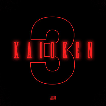 Jarod - Kaioken 3 (Explicit)