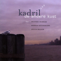 Kadril - The Other Shore/ De Andere Kust