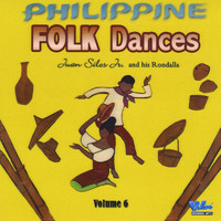 Juan Silos Jr. - Philippine Folk Dances Vol. 6