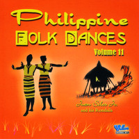 Juan Silos Jr. & Rondalla - Philippine Folk Dances Vol. 11