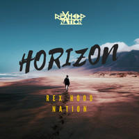 Rex Hood Nation - Horizon