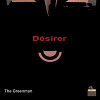 The Greenman - Désirer