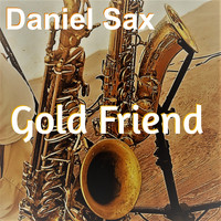 Daniel Sax - Gold Friend