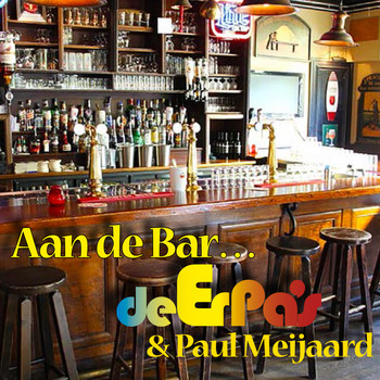 De Erpa's / Paul Meijaard - Aan De Bar