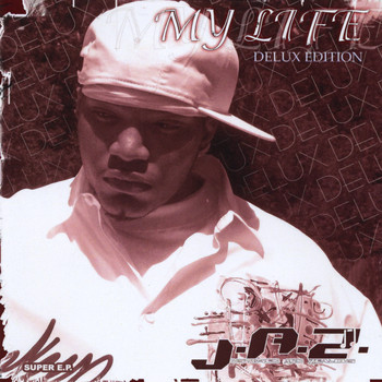 J.A.Z. (Justified and Zealous) - My Life Delux