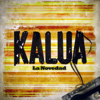 Kalua - La Novedad
