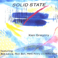 Ken Gregory - Solid State
