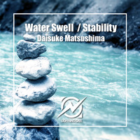 Daisuke Matsushima - Water Swell / Stability