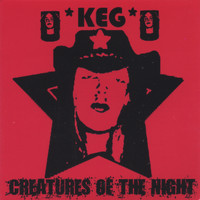 Keg - Creatures Of The Night