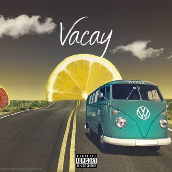 Stacy's Excape - Vacay (Explicit)