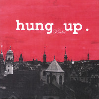 Karlos - hung up.