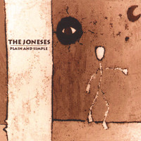 The Joneses - Plain and Simple