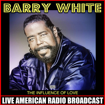 Barry White - The Influence Of Love