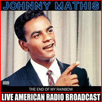 Johnny Mathis - The End of My Rainbow