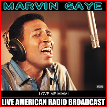 Marvin Gaye - Love Me Miami (Live)