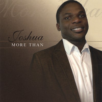 Joshua - More Than