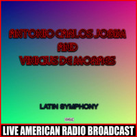 Antonio Carlos Jobim & Vinicius De Moraes - Latin Symphony