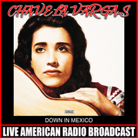 Chavela Vargas - Down in Mexico