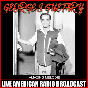 Georges Guetary - Amazing Melodie