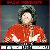 Ivan Rebroff - Amazing Grace