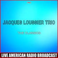 Jacques Loussier Trio - The Classics