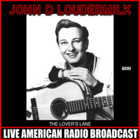 John D. Loudermilk - The Lover's Lane