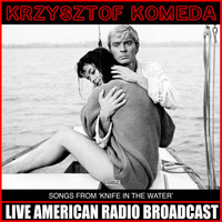 Krzysztof Komeda - Songs From Knife In The Water