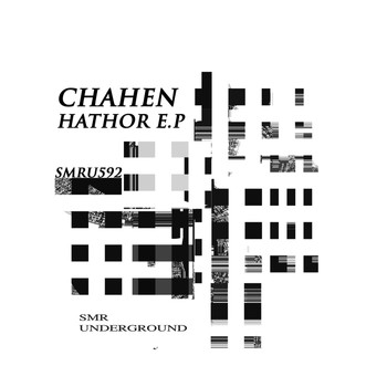 Chahen - Hathor E.P