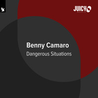 Benny Camaro - Dangerous Situations