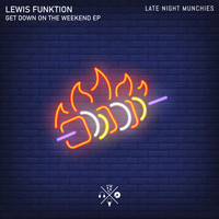 Lewis Funktion - Get Down On The Weekend EP