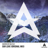 Mirror Music - Our Love