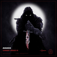 Avance - Creep Dead EP