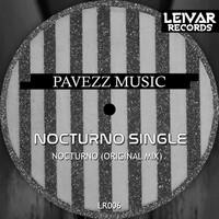 Pavezz Music - Nocturno Single