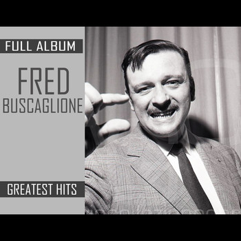 Fred Buscaglione - Fred Buscaglione Grandi Successi