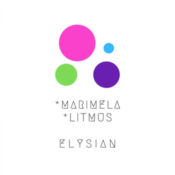 Elysian - Marimela-Litmus