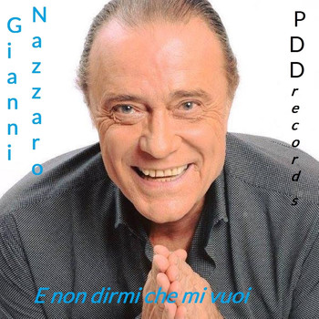 Gianni Nazzaro - E non dirmi che mi vuoi