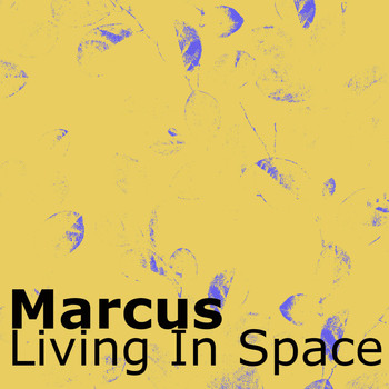 Marcus - Living In Space