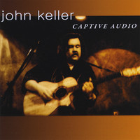 John Keller - Captive Audio