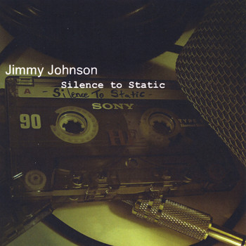 Jimmy Johnson - Silence to Static
