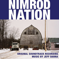 Jeff Danna - Nimrod Nation Original Soundtrack Recording