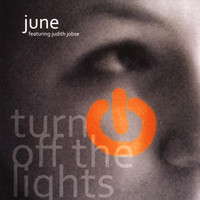 June - Turn Off the Lights