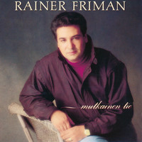 Rainer Friman - Mutkainen tie