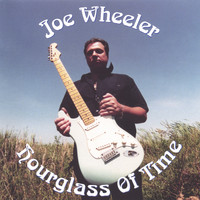 Joe Wheeler - Hourglass of Time