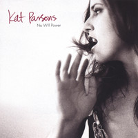 Kat Parsons - No Will Power