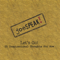 Joe Richardson - Let's Go! 25 Inspirational Thoughts For Now